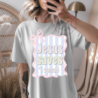 Jesus Saves I Spend Tee